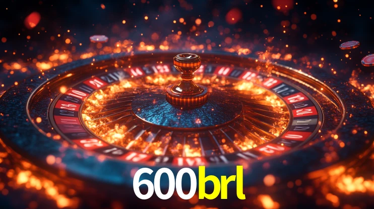 600brl